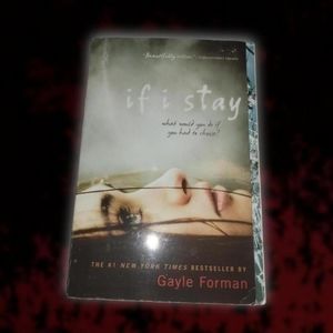 If I Stay by Gayle Forman